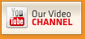 YouTube - Our Video CHANNEL